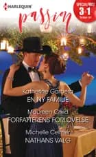 En ny familie / Forfatterens forlovelse / Nathans valg