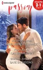 Hans uventede familie/I din varme favn/Bare en middag af Barbara Dunlop, Karen Booth og Bronwyn Jameson