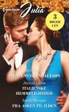 Prinsens skandalesøn/Italienske hemmeligheder/Fra asken til ilden