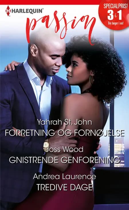 Forretning og fornøjelse/Gnistrende genforening/Tredive dage af Andrea Laurence