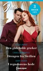 Den gådefulde græker / Drengen fra Sicilien / I regnskovens hede af Julia James, Abby Green og Carol Marinelli