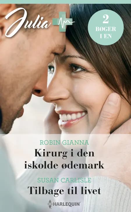 Kirurg i den iskolde ødemark / Tilbage til livet af Susan Carlisle