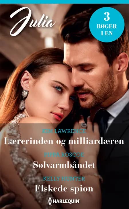 Lærerinden og milliardæren / Sølvarmbåndet / Elskede spion af Kim Lawrence