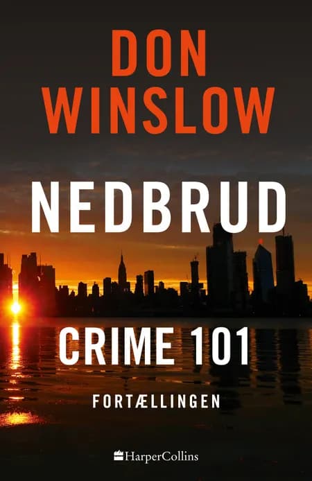 Crime 101 af Don Winslow