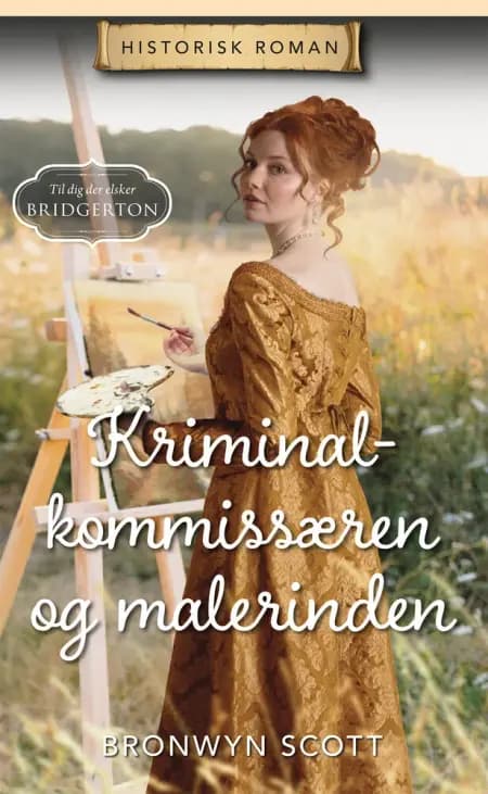 Kriminalkommissæren og malerinden af Bronwyn Scott