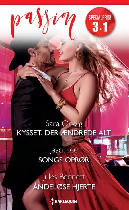 Kysset, der ændrede alt / Songs oprør / Åndeløse hjerte af Jules Bennett