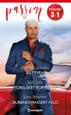 Biltyven / Forelsket for evigt / Skæbnesvangert fald af Brenda Jackson, Jules Bennett og Jayci Lee