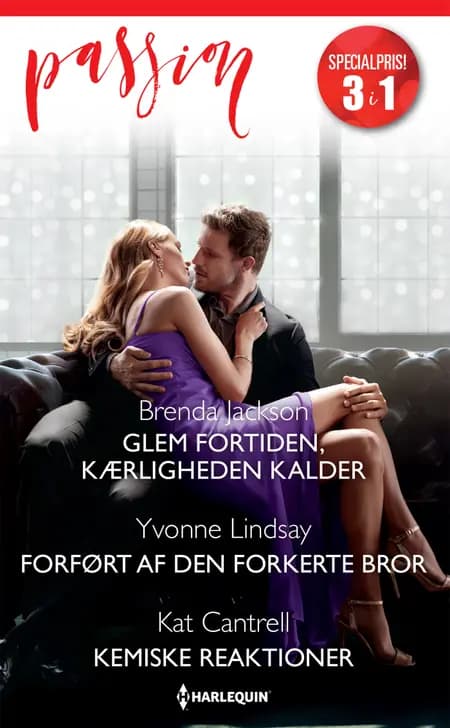 Glem fortiden, kærligheden kalder / Forført af den forkerte bror / Kemiske reaktioner af Yvonne Lindsay