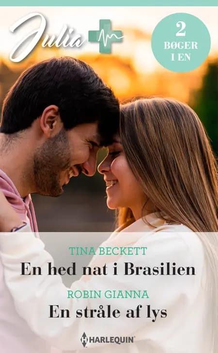 En hed nat i Brasilien / En stråle af lys af Tina Beckett