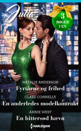 Fyrtårne og frihed / En anderledes modelkontrakt / En bittersød hævn af Natalie Anderson