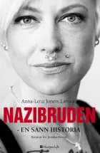Nazibruden : en sann historia : berättat för Jessika Devert
