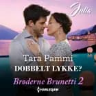 Dobbelt lykke?