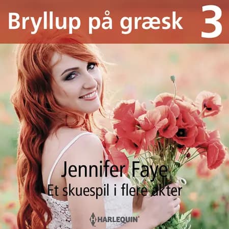 Et skuespil i flere akter af Jennifer Faye
