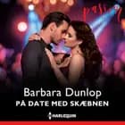 På date med skæbnen af Barbara Dunlop