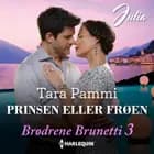 Prinsen eller frøen af Tara Pammi