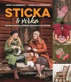 Sticka och virka vackra sjalar, mössor och vantar af Jenny Alderbrant og Kamilla Alderbrant