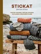 Stickat från kust till kust : vantar, sockor, tröjor, kragar och andra värmande plagg