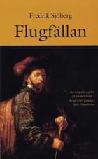 Flugfällan af Fredrik Sjöberg