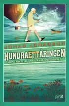 Hundraettåringen som tänkte att han tänkte för mycket af Jonas Jonasson