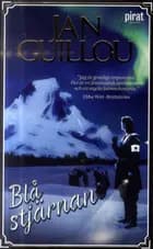 Blå stjärnan af Jan Guillou