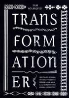 Transformationer af Sam Holmqvist