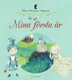 H.C. Andersen - Mina första år