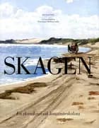 Skagen : en skandinavisk konstnärskoloni