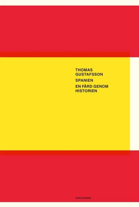 Spanien : en färd genom historien af Thomas Gustafsson
