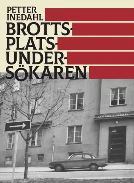 Brottsplatsundersökaren af Petter Inedahl