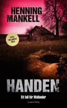 Handen : ett fall för Wallander af Henning Mankell