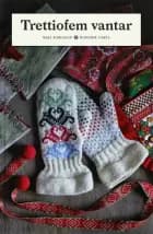 Trettiofem vantar af Maja Karlsson