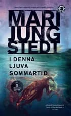 I denna ljuva sommartid af Mari Jungstedt