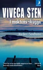 I maktens skugga af Viveca Sten