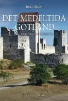Det medeltida Gotland : en guidebok (2.utg.)