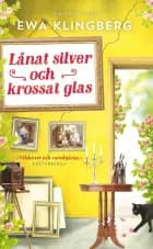 Lånat silver och krossat glas af Ewa Klingberg