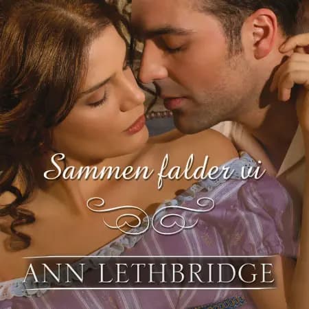 Sammen falder vi af Ann Lethbridge