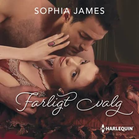 Farligt valg af Sophia James