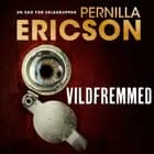 Vildfremmed af Pernilla Ericson