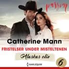 Fristelser under misteltenen af Catherine Mann