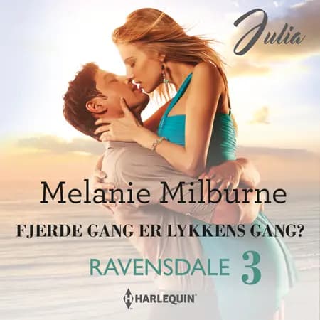 Fjerde gang er lykkens gang? af Melanie Milburne