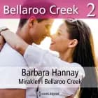 Miraklet i Bellaroo Creek