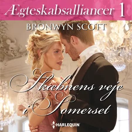 Skæbnens veje i Somerset af Bronwyn Scott