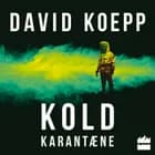 Kold karantæne af David Koepp