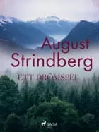 Ett Drömspel af August Strindberg