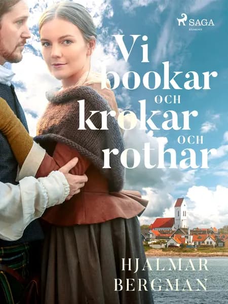 Vi bookar och krokar och rothar af Hjalmar Bergman