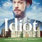 The Idiot af John Kendrick Bangs