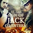 At The Sign of The Jack O'Lantern af Myrtle Reed