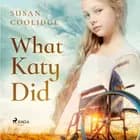 What Katy Did af Susan Coolidge
