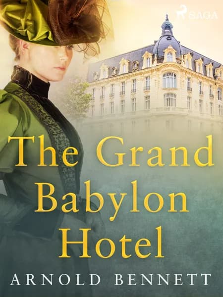 The Grand Babylon Hotel af Arnold Bennett