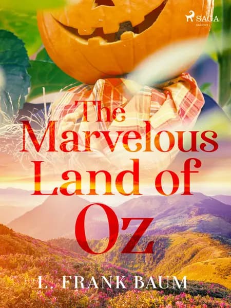 The Marvelous Land of Oz af L. Frank Baum